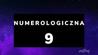 Numerologiczna 9  charakterystyka  archetypy wibracji dziewięć 💜 [upl. by Adyam]