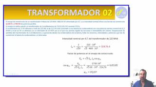 CÁLCULO DE TRANSFORMADORES TRIFÁSICOS 02 [upl. by Innob]