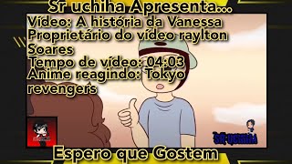 Tokyo revengers reagindo ao a história da Vanessa [upl. by Ertnod]