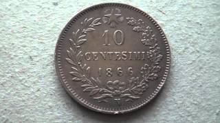 MONETE DA 1  2  5  10 CENTESIMI DEGLI ANNI 1860 [upl. by Oflodor813]