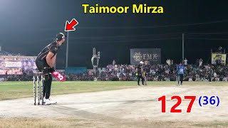 Need 127 Runs From 36 Balls  Tamour Mirza BattingTaimoor Mirza Six Best Match In Cricket History [upl. by Arrio67]