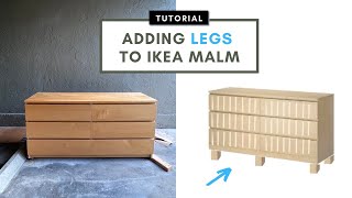 IKEA MALM Dresser FLIP  How to Add Legs  STEP BY STEP [upl. by Carbone]