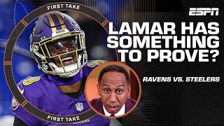 Stephen A believes Lamar Jackson has SOMETHING TO PROVE against the Steelers 😤  First Take [upl. by Dnivra143]