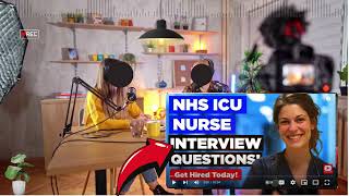 NHS NURSE INTERVIEW QUESTIONS AND ANSWERS  HOW TO PREPARE FOR NHS ICU NURSE INTERVIEW QUESTIONS [upl. by Ahsitauq]