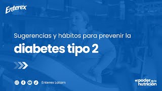 Sugerencias y hábitos para prevenir la diabetes tipo 2 LATAM [upl. by Enriqueta]