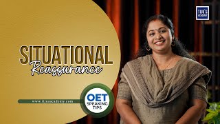 Oet Speaking Tips  Situational Reassurance  Tijus Academy [upl. by Gerdeen218]