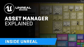 Asset Manager Explained  Inside Unreal [upl. by Haney]