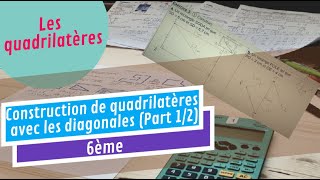 Exercices  Construction de quadrilatères à partir des diagonales Part 12 [upl. by Torrey]