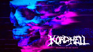 KORDHELL  quotMURDER IN MY MINDquot 1 Hour Loop [upl. by Mikiso]