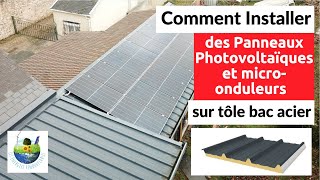 🇫🇷 POSER DES PANNEAUX PHOTOVOLTAÏQUES ET MICROONDULEUR ENPHASE SUR TOITURE BAC ACIER 🫶🌞 [upl. by Issirk]