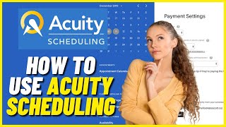 Acuity Tutorial  How To Use Acuity Scheduling Squarespace [upl. by Aneeles245]