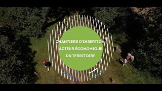 CHANTIERS DINSERTION AQTA  acteurs économiques du territoire [upl. by Decamp]