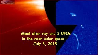 Giant Alien ray amp UFOs in the nearsolar space  July 3 2018 НЛО возле Солнца [upl. by Nosniv]