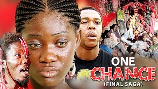 ONE CHANCE SAGA MERCY JOHNSON FRANCIS DURU MOSES ARMSTRONG NOLLYWOOD CLASSIC MOVIES [upl. by Babara]