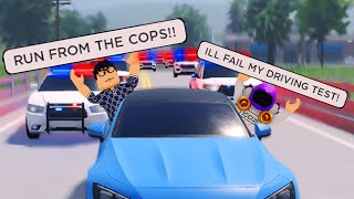 I Started A Police Chase On My Driving Test He Told Me To Do it Roblox [upl. by Oidale]