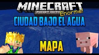 MINECRAFT PE  CIUDAD DEL FUTURO BAJO EL AGUA  MAPA [upl. by Ztnaj]