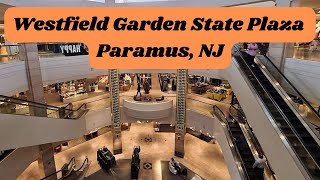 Westfield Garden State Plaza 2024 Paramus NJ [upl. by Sexton]