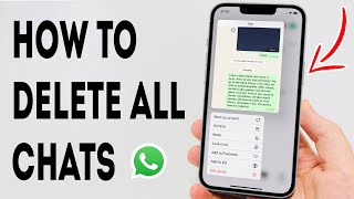 How To Delete All Chats In WhatsApp  Full Guide [upl. by Geoffry654]