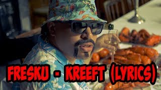 Fresku  Kreeft ft MocroManiac Lyrics [upl. by Nnorahs]