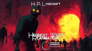 Herbert West réanimateur  H P Lovecraft 1922 [upl. by Aivatan]