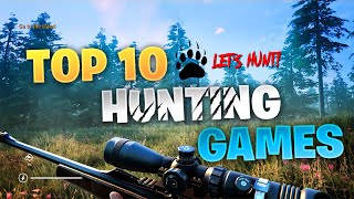 Top 10 Hunting Games  let’s Hunt [upl. by Heng]