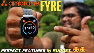 This Smartwatch is a Budget Killer 🤩🤩 Ambrane Fyre Smartwatch Detailed Review ⚡⚡ [upl. by Berwick]