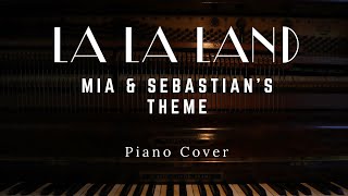 La La Land  Mia amp Sebastians Theme Piano Cover [upl. by Alded208]