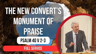 Service  The New Converts Monument of Praise  Psalm 40 [upl. by Pirali149]