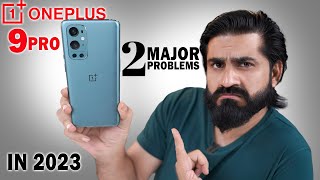 I Tested This Device in 2023  Two Major Problems  Ft OnePlus 9 Pro [upl. by Enimasaj]