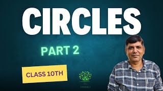 Circles FULL CHAPTER  Class 10th Mathematics  Chapter 10  Part 2 [upl. by Niessuh]