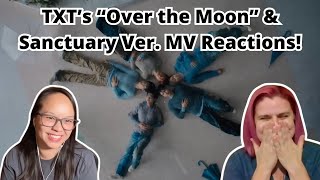 MOAs first time watching TXT 투모로우바이투게더 Over The Moon amp Our Sanctuary ver Official MV Reaction [upl. by Aldrich]