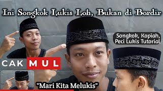 seni lukis songkok tutorial melukis songkok songkok lukis gambar batik ikuti langkahlangkahnya [upl. by Enirroc]