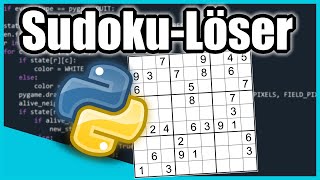 Sudoku Löser in Python programmieren Backtracking  Tutorial Deutsch [upl. by Salvidor]