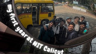 My First Year At NIT CALICUT 🔥🔥 [upl. by Ettegirb]