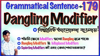 Dangling Modifiers  Grammatical Sentence  179  Misplaced Modifiers amp Squinting Modifiers [upl. by Hogg668]