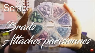 Brads etou attaches parisiennes en scrap [upl. by Isabea]