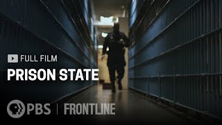 Prison State full documentary  FRONTLINE [upl. by Leinadnhoj146]