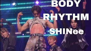 4K 240524240526 SHINee 「Body Rhythm」 교차편집  SHINee WORLD VI Fancam [upl. by Gualtiero25]