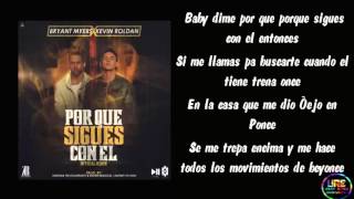 ¿Por Que Sigues Con El Remix  Bryant Myers Ft Kevin Roldan Letra [upl. by Rossie]