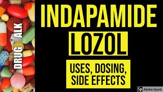 Indapamide Lozol  Uses Dosing Side Effects [upl. by Zahc]