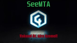 SeeMTA V4  Vakond Bt újra üzemel [upl. by Witty918]