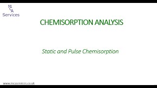 Chemisorption Analysis by Static and Dynamic Gas Sorption [upl. by Aynatal640]