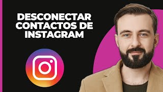 Cómo desconectar contactos de Instagram 2024 [upl. by Borer]