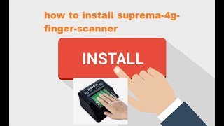 suprema 4g finger scanner kaise install kare how to install suprema 4g finger scanner [upl. by Narik]