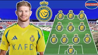 Kevin De Bruyne To Al Nassr • Confirmed 😍 Al Nassr Predicted Lineup With De Bruyne 🔥 [upl. by Glaudia307]