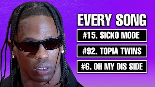 We Ranked Every Travis Scott Song [upl. by Inigo]