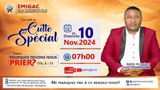 CULTE SPECIAL  DIMANCHE 10 NOVEMBRE 2024 [upl. by Farwell583]