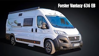 Forster Vantasy 636 EB  Kastenwagen Wohnmobil ab 52500  Längsbetten [upl. by Pallaten]