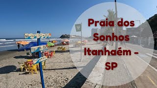 Praia dos Sonhos  ItanhaémSP [upl. by Sivolc]