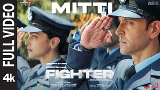 FIGHTER Mitti Full Video Hrithik Roshan Deepika Padukone Anil Kapoor  VishalSheykhar [upl. by Eberhard]